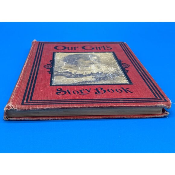 Our Girls Story Book Antique Hardcover 1900’s Children's Literature - Picture 5 of 14